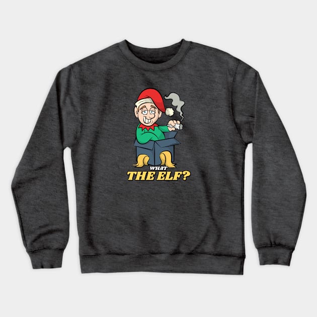 What the Elf Crewneck Sweatshirt by B-awesome Store